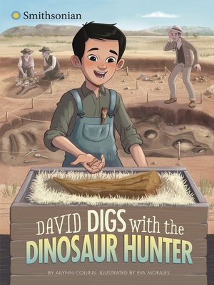cover image of David Digs with the Dinosaur Hunter